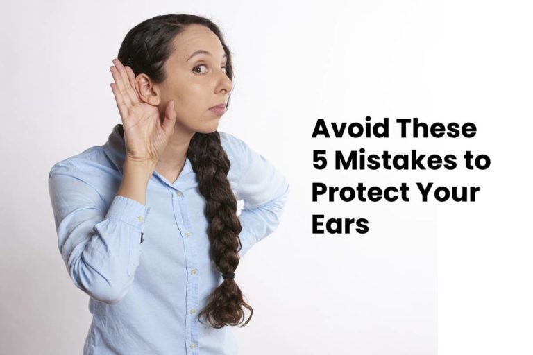 Avoid These 5 Mistakes to Protect Your Ears