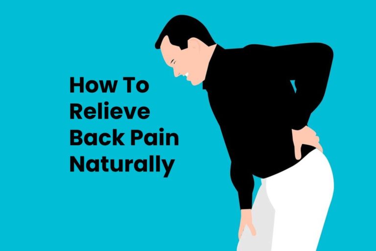 How To Relieve Back Pain Naturally