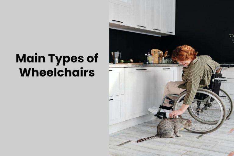 Main Types of Wheelchairs