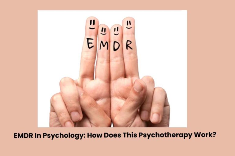 EMDR In Psychology: How Does This Psychotherapy Work?