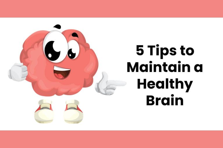 5 Tips to Maintain a Healthy Brain