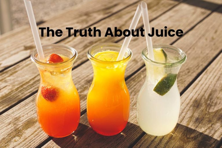 The Truth About Juice